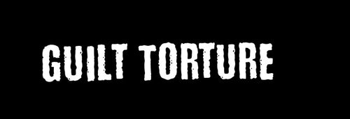 Guilt Torture